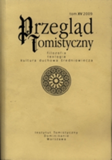 Przegląd Tomistyczny : rocznik poświęcony historii teologii. T. 15 (2009)