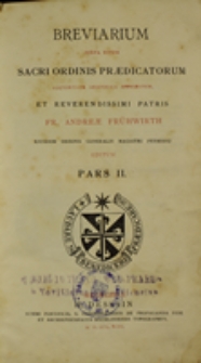 Breviarium juxta ritum Sacri Ordinis Praedicatorum. Pars 2