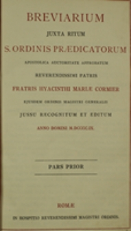 Breviarium juxta ritum Sacri Ordinis Praedicatorum. Pars 1