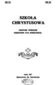 Szkoła Chrystusowa : czasopismo poświęcone zagadnieniom życia wewnętrznego. R. 8 (1937) T. 14