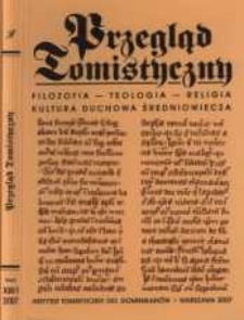 Przegląd Tomistyczny : rocznik poświęcony historii teologii. T. 13/1 (2007)